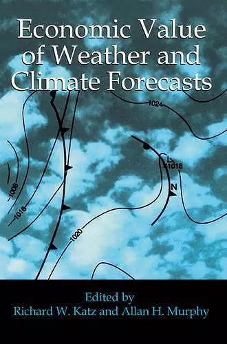 Economic Value of Weather and Climate Forecasts cover