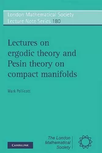 Lectures on Ergodic Theory and Pesin Theory on Compact Manifolds cover