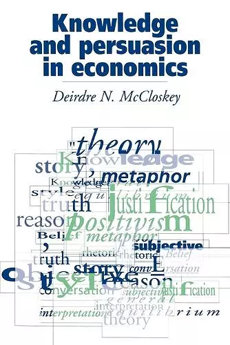 Knowledge and Persuasion in Economics cover