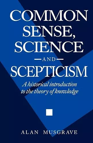 Common Sense, Science and Scepticism cover