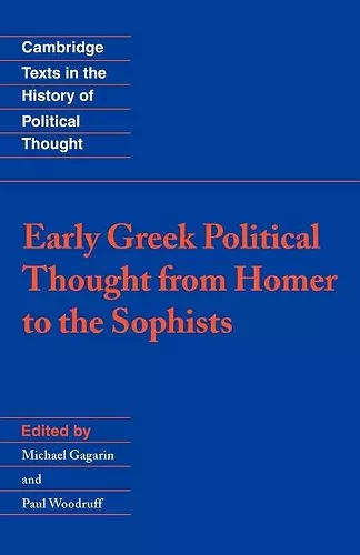 Early Greek Political Thought from Homer to the Sophists cover