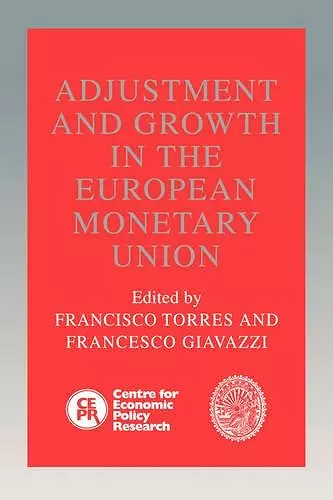 Adjustment and Growth in the European Monetary Union cover
