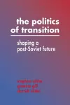 The Politics of Transition cover