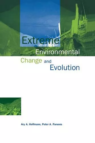 Extreme Environmental Change and Evolution cover