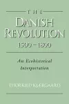 The Danish Revolution, 1500–1800 cover