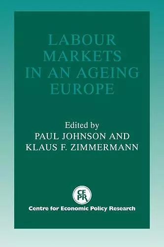 Labour Markets in an Ageing Europe cover