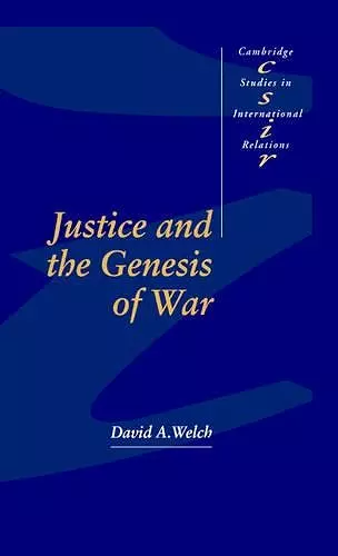 Justice and the Genesis of War cover