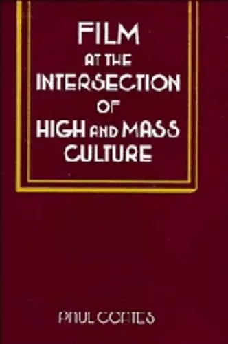 Film at the Intersection of High and Mass Culture cover