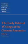 The Early Political Writings of the German Romantics cover