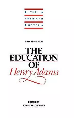 New Essays on The Education of Henry Adams cover