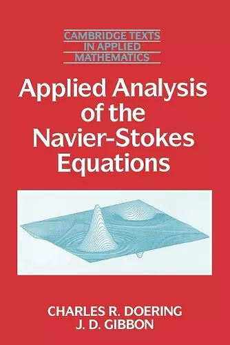 Applied Analysis of the Navier-Stokes Equations cover