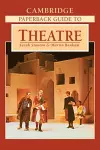 The Cambridge Paperback Guide to Theatre cover