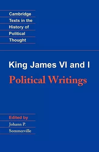 King James VI and I: Political Writings cover