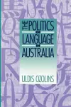 The Politics of Language in Australia cover