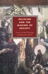 Religion and the Making of Society cover