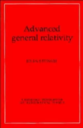Advanced General Relativity cover