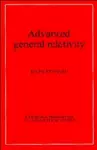 Advanced General Relativity cover