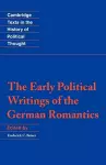 The Early Political Writings of the German Romantics cover