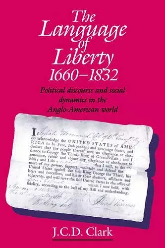 The Language of Liberty 1660–1832 cover