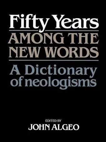 Fifty Years among the New Words cover