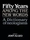 Fifty Years among the New Words cover