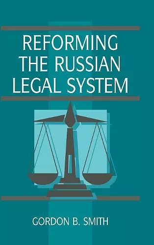 Reforming the Russian Legal System cover
