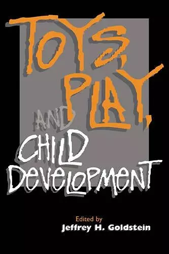 Toys, Play, and Child Development cover