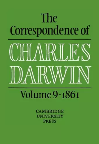 The Correspondence of Charles Darwin: Volume 9, 1861 cover