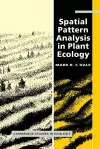 Spatial Pattern Analysis in Plant Ecology cover