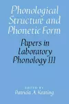 Phonological Structure and Phonetic Form cover