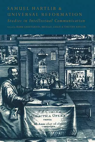 Samuel Hartlib and Universal Reformation cover