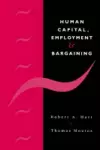 Human Capital, Employment and Bargaining cover