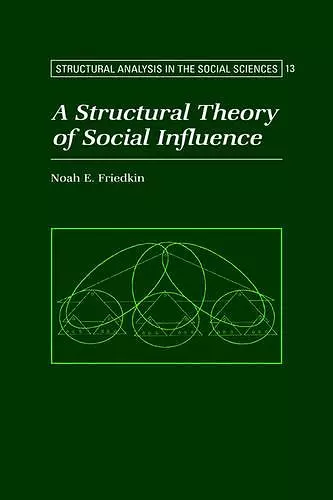 A Structural Theory of Social Influence cover