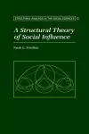 A Structural Theory of Social Influence cover