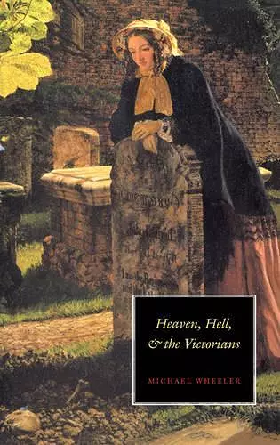 Heaven, Hell, and the Victorians cover