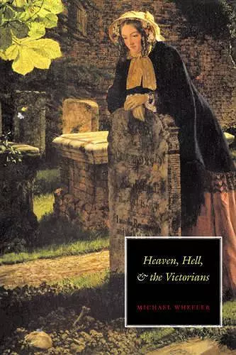 Heaven, Hell, and the Victorians cover