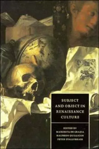 Subject and Object in Renaissance Culture cover