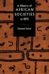 A History of African Societies to 1870 cover