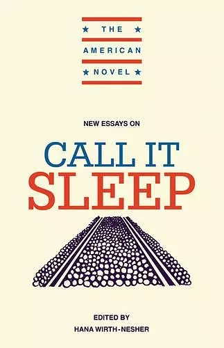 New Essays on Call It Sleep cover