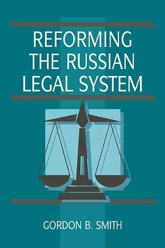Reforming the Russian Legal System cover