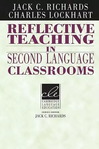 Reflective Teaching in Second Language Classrooms cover