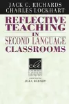 Reflective Teaching in Second Language Classrooms cover