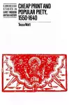 Cheap Print and Popular Piety, 1550–1640 cover