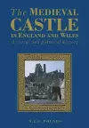 The Medieval Castle in England and Wales cover