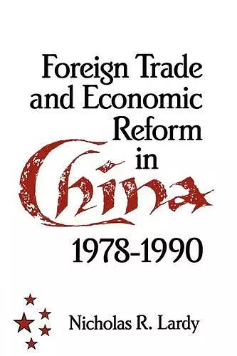 Foreign Trade and Economic Reform in China cover