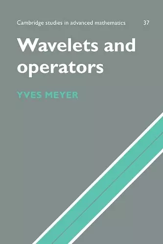 Wavelets and Operators: Volume 1 cover