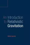 An Introduction to Relativistic Gravitation cover