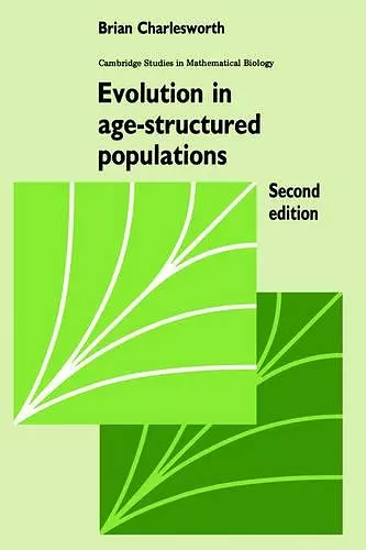 Evolution in Age-Structured Populations cover