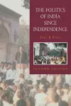 The Politics of India since Independence cover