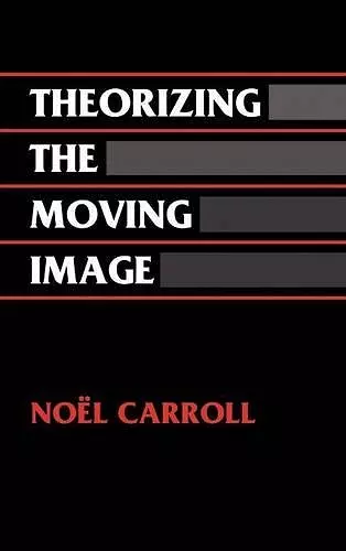 Theorizing the Moving Image cover